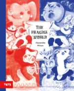 The Fragile World | 9781849768467