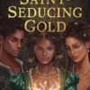 Saint-Seducing Gold | 9780571381623