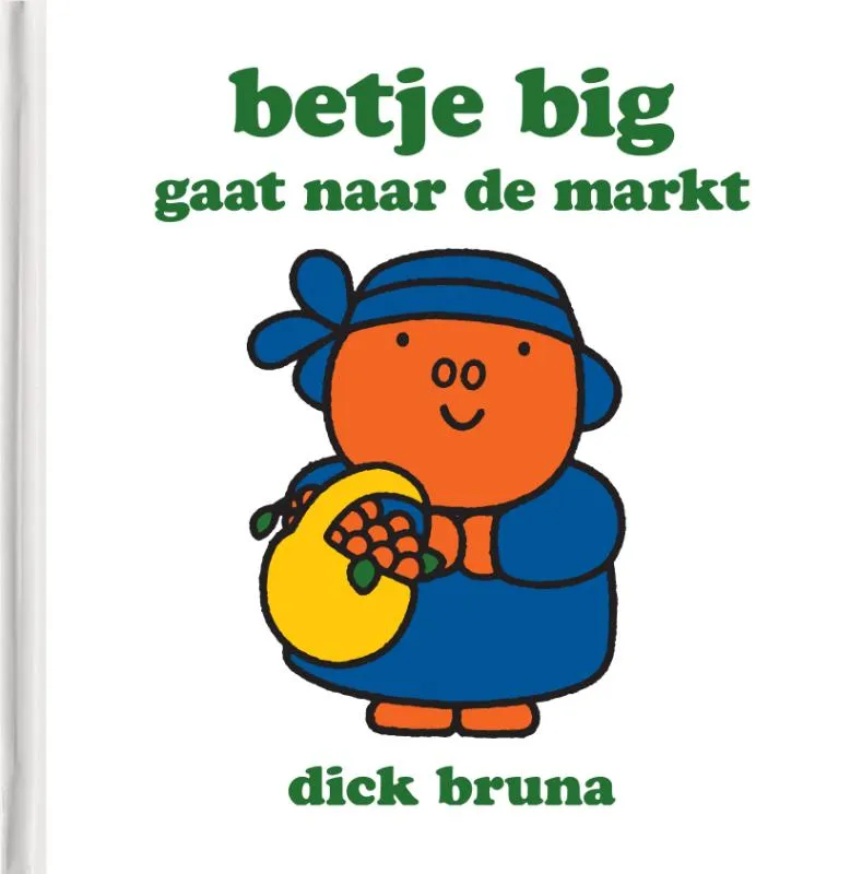 Betje Big gaat naar de markt | 9789056479206 Betje Big gaat naar de markt