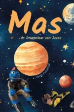 Mas, de Druppelaar van Secco | 9789465098920 Mas, de Druppelaar van Secco | 9789465098920