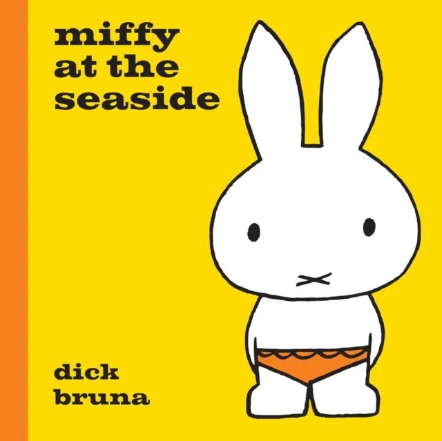 Miffy at the Seaside | 9781471123344 Miffy at the Seaside