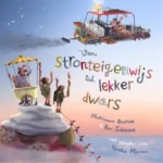 Van stronteigenwijs tot lekker dwars | 9789051162080 Van stronteigenwijs tot lekker dwars | 9789051162080