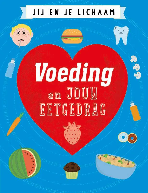 Voeding en jouw eetgedrag | 9789086646876 Voeding en jouw eetgedrag