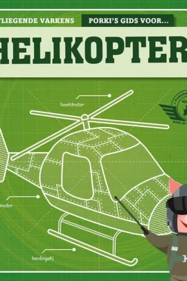 Porki's gids voor helikopters