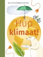 Hup klimaat! | 9789048755844 Hup klimaat! | 9789048755844