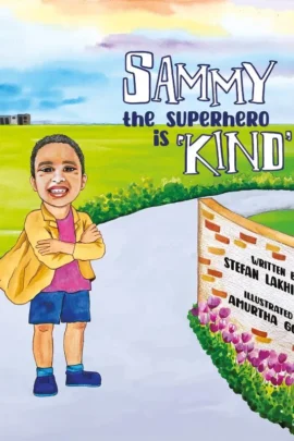 Sammy the Superhero is 'Kind'