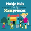 Pluisje muis en de kaasprinses kamishibai vertelplaten | 9789493200593