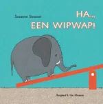 Ha... een wipwap! | 9789089672254