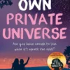 Our Own Private Universe | 9781848126473 Our Own Private Universe | 9781848126473