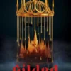 Gilded | 9781250371379 Gilded | 9781250371379