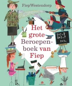 Het grote Beroepenboek van Fiep