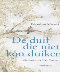 De duif die niet kon duiken