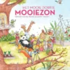 Het mooie dorpje Mooiezon | 9789493189164