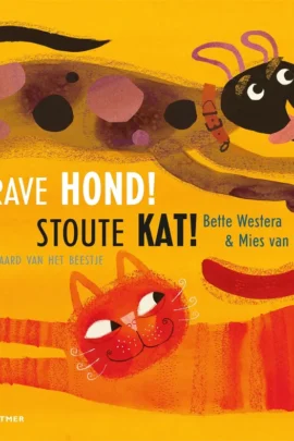 Brave hond! Stoute kat!