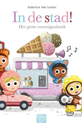 In de stad! Het grote voertuigenboek