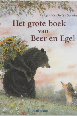Het grote boek van Beer en Egel