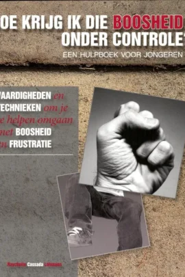Hoe krijg ik die boosheid onder controle?
