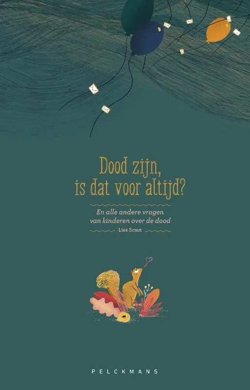 Dood zijn, is dat voor altijd? | 9789463830164 Dood zijn, is dat voor altijd?