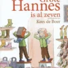 Grote Hannes is al zeven | 9789089670748 Grote Hannes is al zeven | 9789089670748