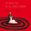 De prinses met de lange haren | 9789025868406 De prinses met de lange haren | 9789025868406
