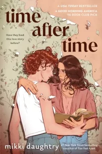 Time After Time (A Good Morning America YA Book Club Pick) | 9780593533833 Time After Time (A Good Morning America YA Book Club Pick)