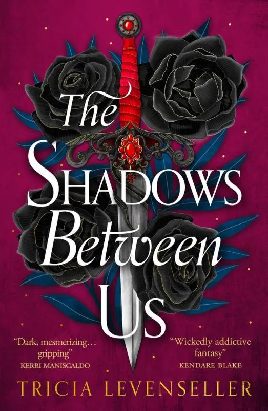 The Shadows Between Us | 9781782693727 The Shadows Between Us