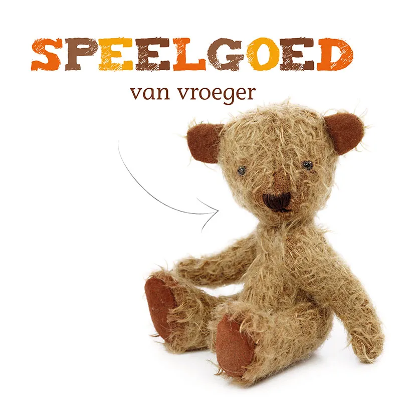 Speelgoed van vroeger | 9789463415965 Speelgoed van vroeger