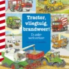 Tractor, vliegtuig, brandweer! | 9789044755190