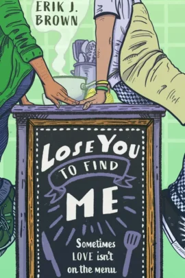 Lose You to Find Me