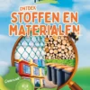 Ontdek stoffen en materialen | 9789464391657