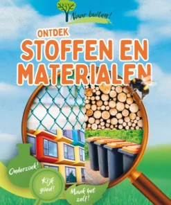 Ontdek stoffen en materialen