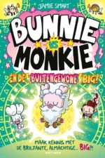 Bunnie vs Monkie en de buitengewone Big | 9789025781309