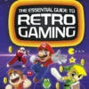 RETRO GAMING, THE ESSENTIAL GUIDE TO | 9781839351563