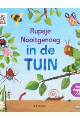 Rupsje Nooitgenoeg in de tuin