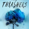 The Thrashers | 9780008722746