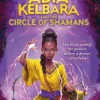 Adia Kelbara and the Circle of Shamans | 9781839133312