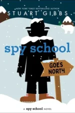 Spy School Goes North | 9781665932912