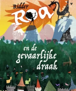 Ridder Roa en de gevaarlijke draak