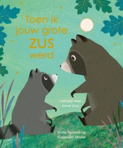 Toen ik jouw grote zus werd