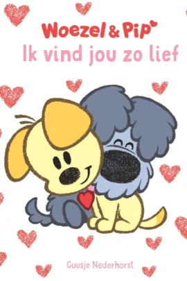 Ik vind jou zo lief!