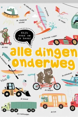 Alle dingen onderweg