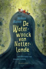 De Waterwaack van Natterlande | 9789047707820