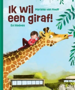 Ik wil een giraf!