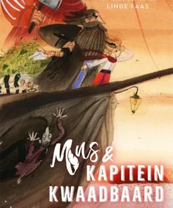 Mus & kapitein Kwaadbaard en De 5 slangen