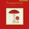Fungarium (Mini Gift Edition) | 9781800784215