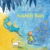 Scaredy Sam | 9781788070263 Scaredy Sam | 9781788070263