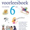 Het grote voorleesboek voor rond de 6 jaar | 9789021677941
