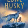 The Lone Husky | 9780008412968 The Lone Husky | 9780008412968