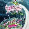 Superjuffie in de storm | 9789401492386 Superjuffie in de storm | 9789401492386