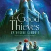 The Good Thieves | 9781534496279